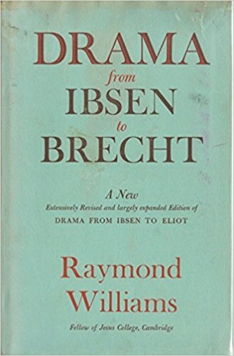 Drama From Ibsen To Brecht