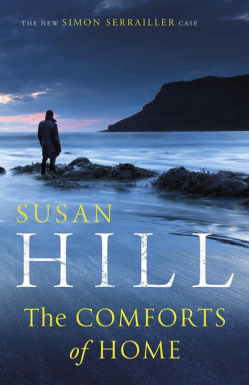 The Comforts of Home: Simon Serrailler Book 9