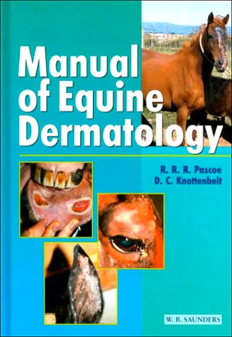 Manual Of Equine Dermatology