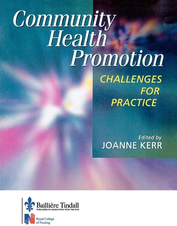 Community Health Promotion: Challenges for Practice