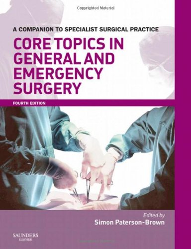 Core Topics in General &amp; Emergency Surgery Print &amp; Enhanced E-Book