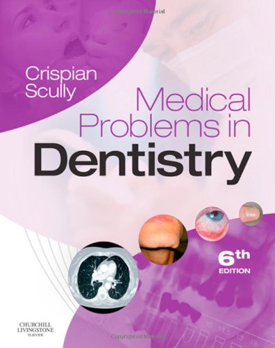 Medical Problems in Dentistry