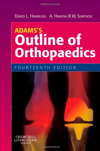 Adams's Outline of Orthopaedics