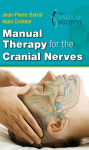 Manual Therapy for the Cranial Nerves