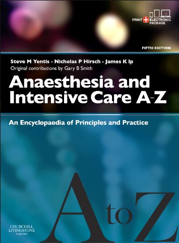 Anaesthesia and Intensive Care A-Z - Print &amp; E-Book