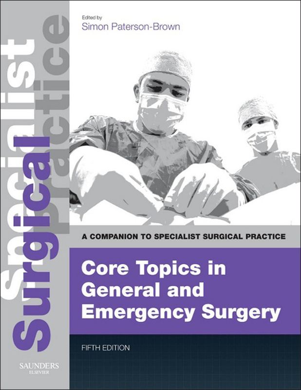 Core Topics in General &amp; Emergency Surgery E-Book