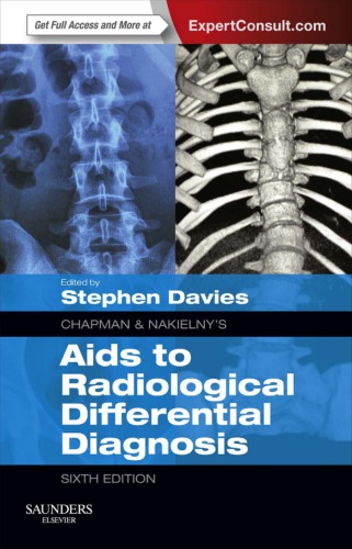 Chapman &amp; Nakielny's AIDS to Radiological Differential Diagnosis