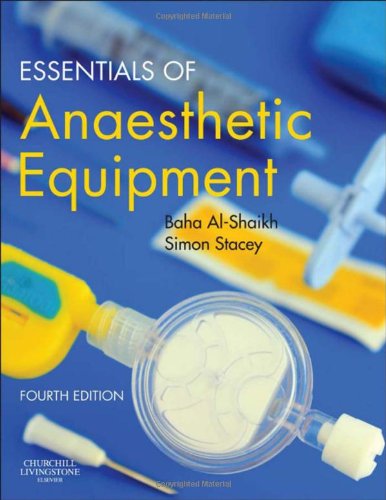 Essentials of Anaesthetic Equipment E-Book