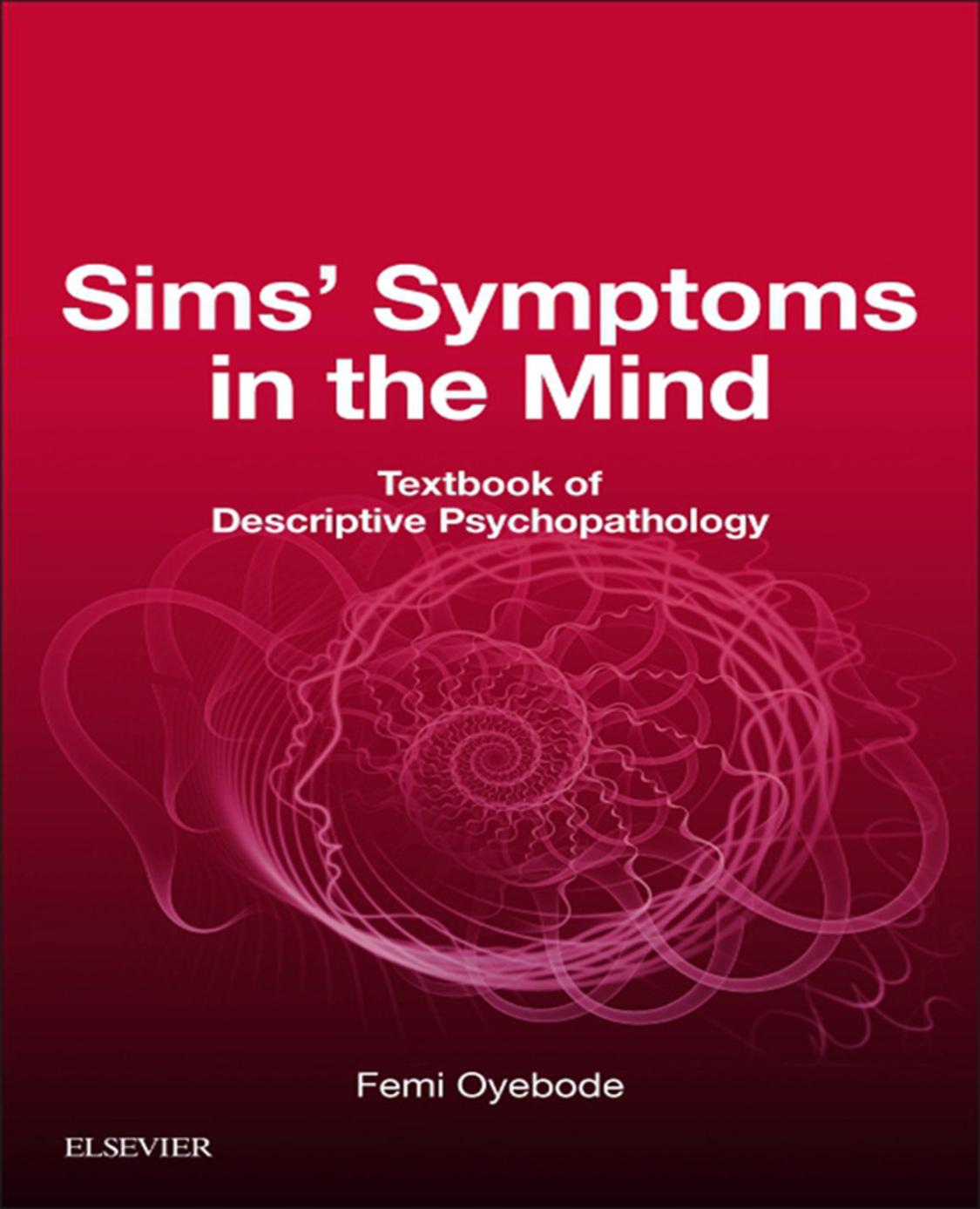 Sims' Symptoms in the Mind