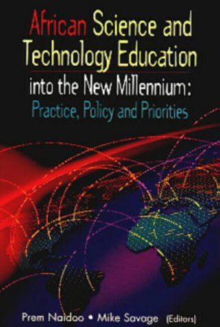 African Science And Technology Education Into The New Millennium