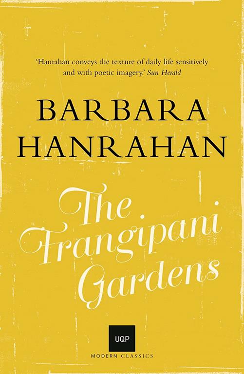 The Frangipani Gardens (UQP Modern Classics)