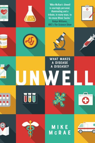 Unwell : what makes a disease a disease?