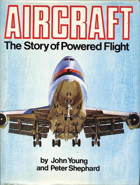 Aircraft: The story of powered flight;