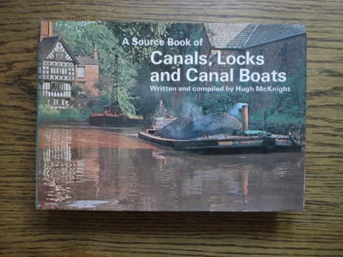 A source book of canals, locks and canal boats