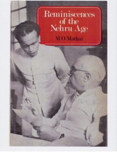 Reminiscences Of The Nehru Age