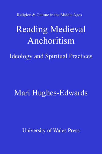 Reading Medieval Anchoritism