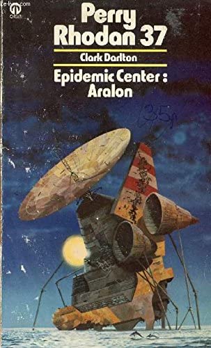 EPIDEMIC CENTRE-ARALON (PERRY RHODAN S)