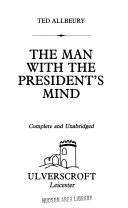 The Man With The President's Mind