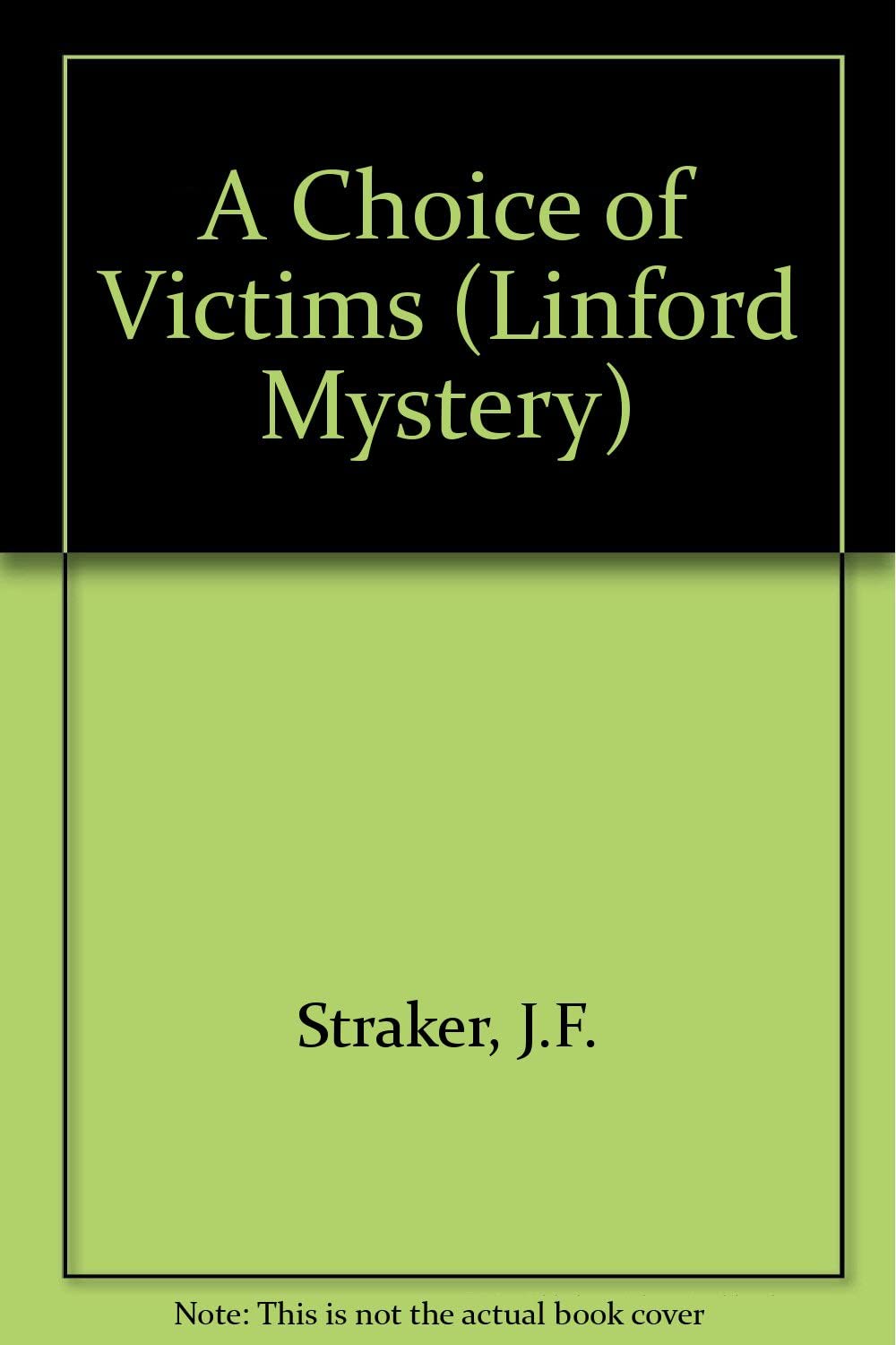 A Choice Of Victims (LIN) (Linford Mystery)