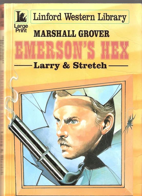 Emerson's Hex: Larry &amp; Stretch (LIN) (Linford Western Library)