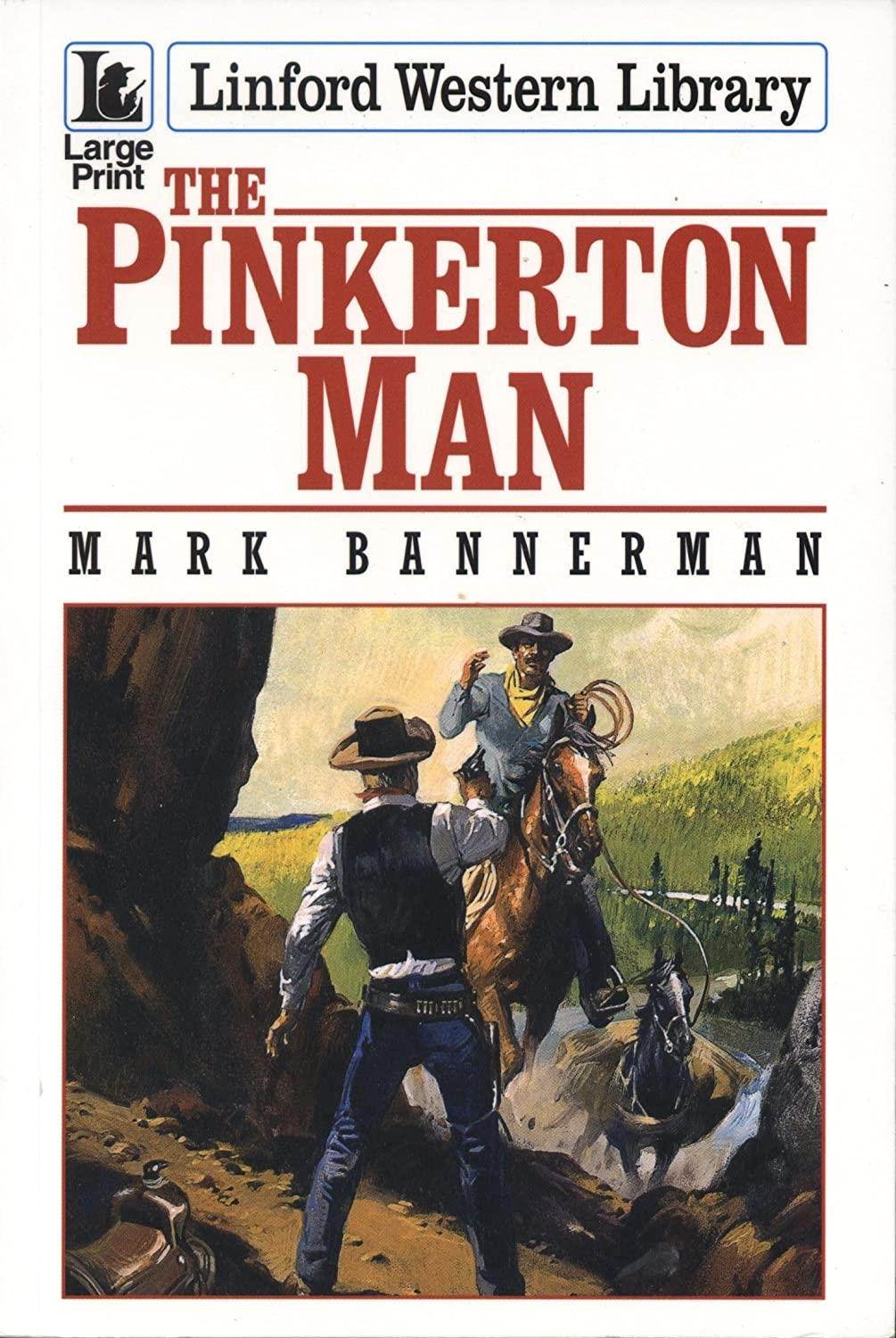 The Pinkerton Man (LIN) (Linford Western)