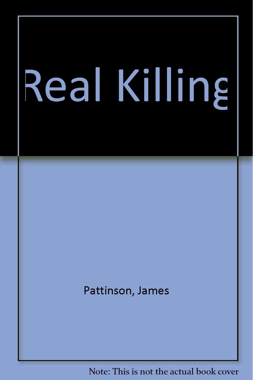 Real Killing