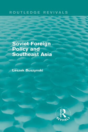 Soviet Foreign Policy and Southeast Asia