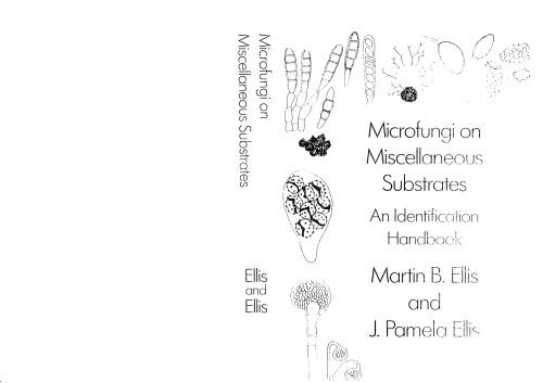 Microfungi on Miscellaneous Substrates