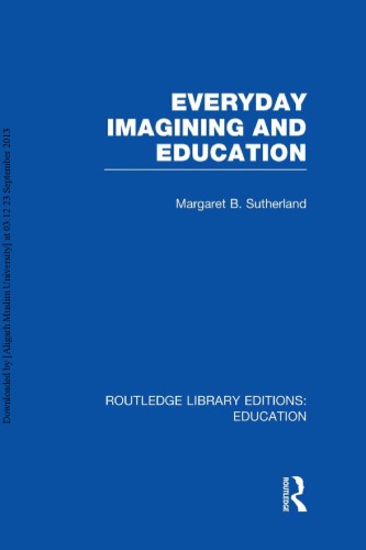 Everyday Imagining And Education