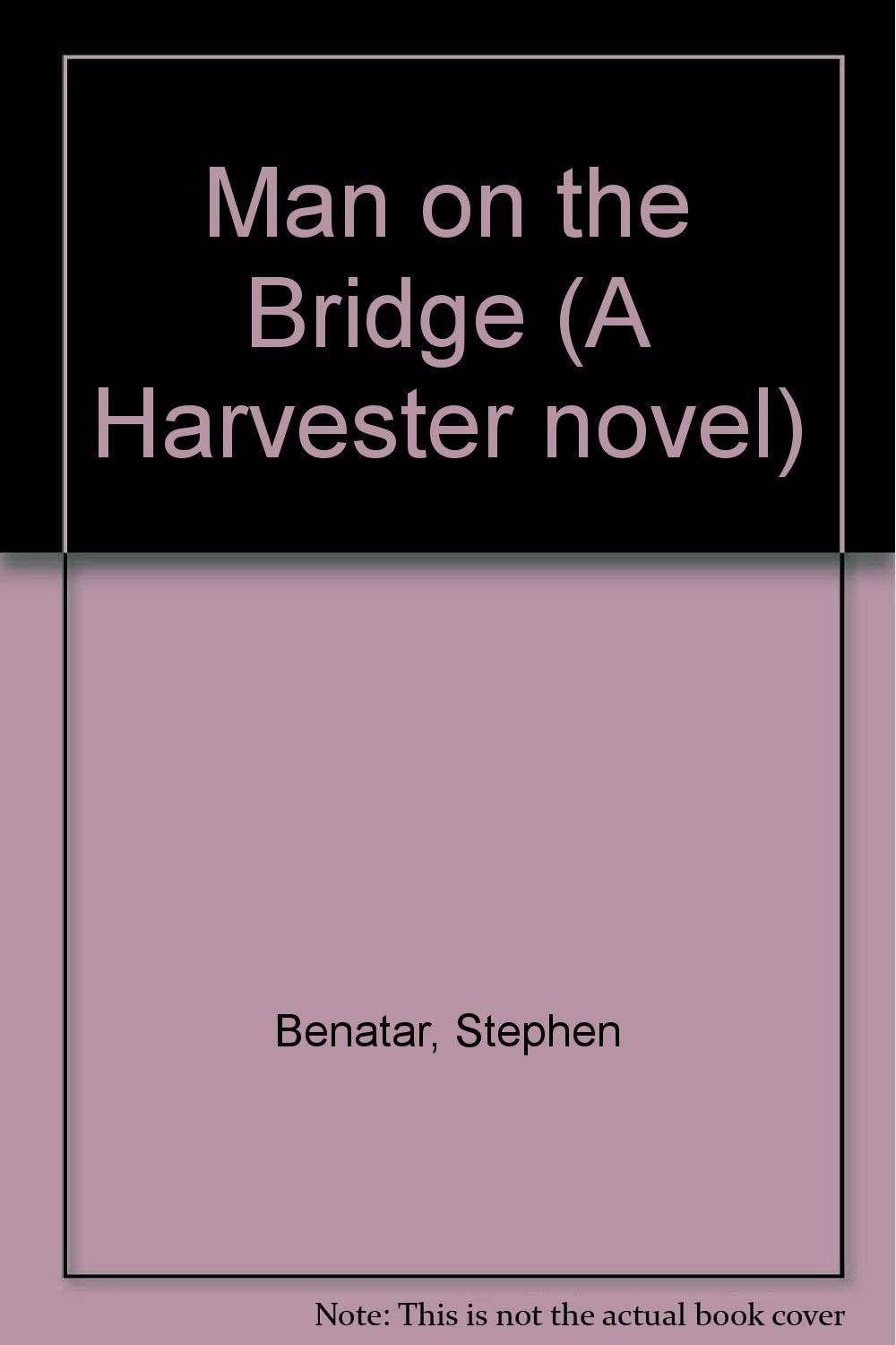 The man on the bridge (A Harvester novel)