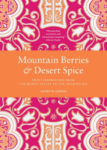 Mountain Berries and Desert Spice