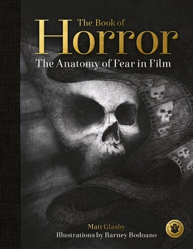 The Book of Horror: The Anatomy of Fear in Film (WHITE LION)