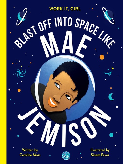 Mae Jemison: Blast off into space like