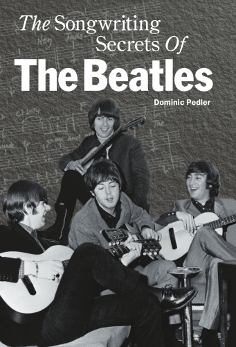 The Songwriting Secrets of the Beatles