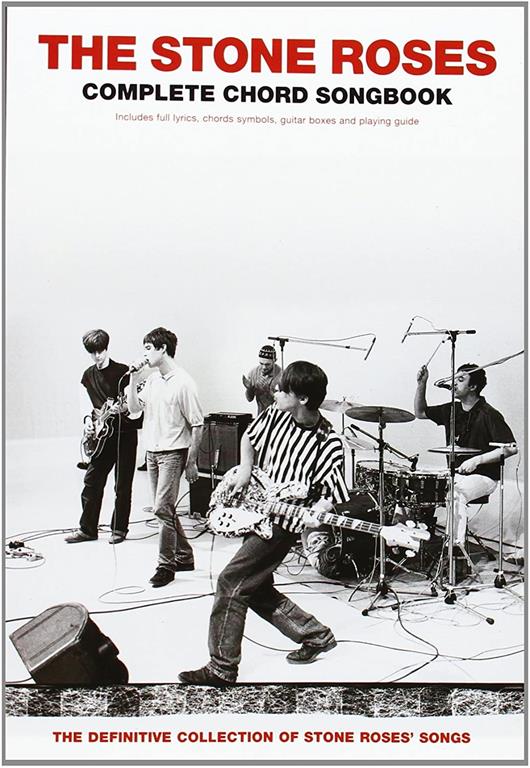 The Stone Roses Complete Chord Songbook