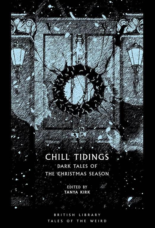 Chill Tidings: Dark Tales of the Christmas Season (Tales of the Weird)