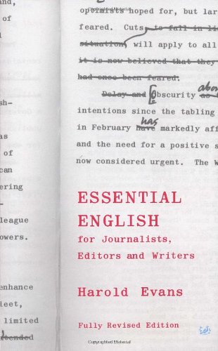 Essential English for Journalists, Editors and Writers