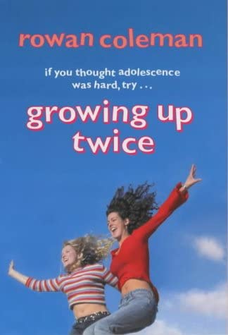 Growing Up Twice