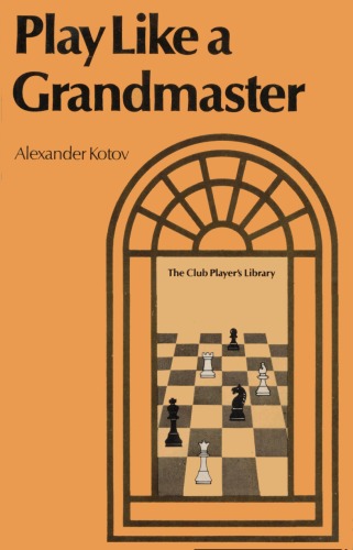 Play Like a Grandmaster