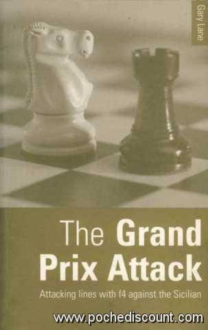 The Grand Prix Attack