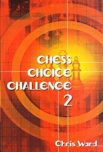 Chess Choice Challenge 2