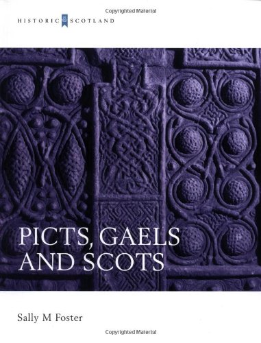 Picts, Gaels and Scots