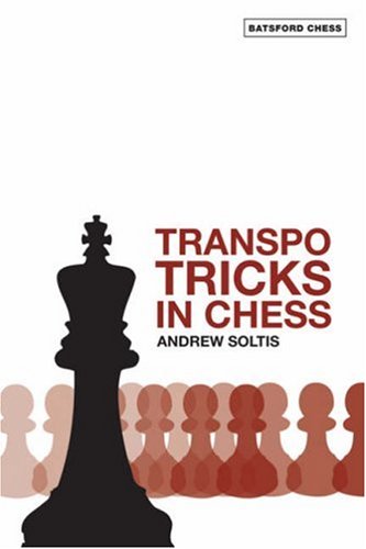 Transpo Tricks in Chess (Batsford Chess Books)