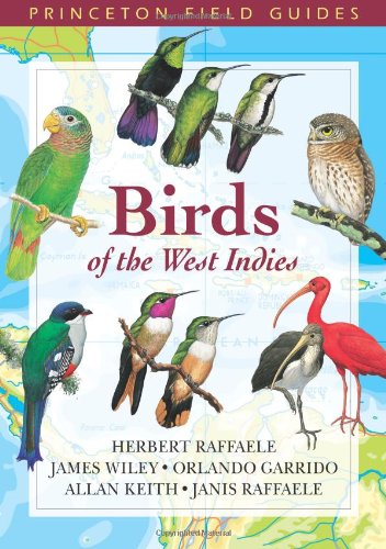 Field Guide To The Birds Of The West Indies (Helm Field Guides S.)