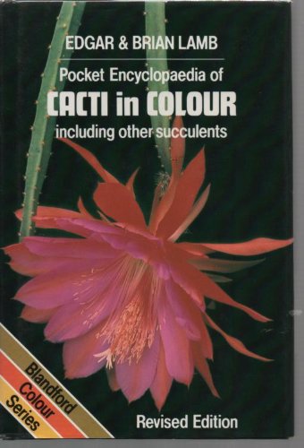 Pocket Encyclopedia of Cacti in Color