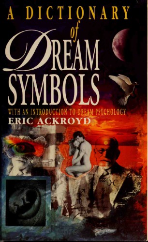 A Dictionary Of Dream Symbols