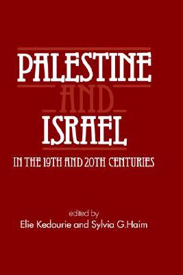 Palestine and Israel in the 19th and 20th Centuries