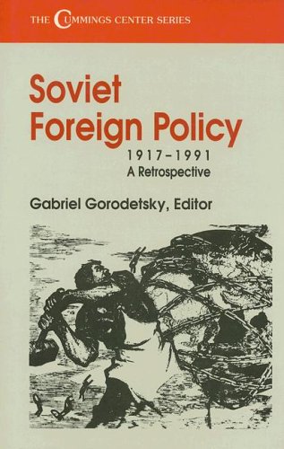 Soviet Foreign Policy, 1917-1991