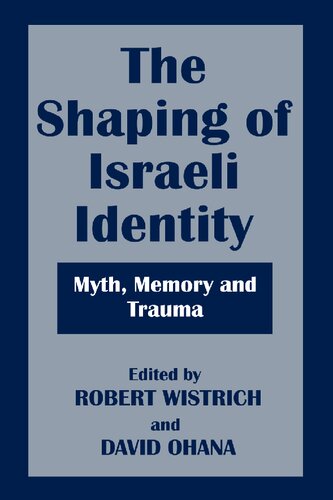 The Shaping of Israeli Identity