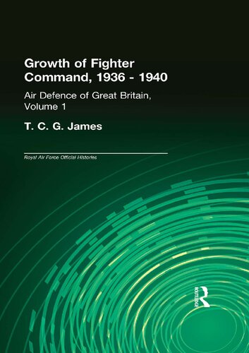 The Growth of Fighter Command, 1936-1940